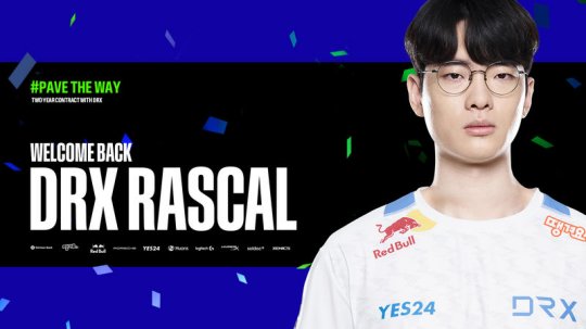 DRX官方 上单选手Rascal正式加盟队伍