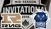 2016MSI季中赛小组赛：RNG vs SUP